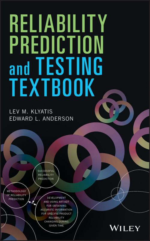 Cover of the book Reliability Prediction and Testing Textbook by Lev M. Klyatis, Edward L. Anderson, Wiley