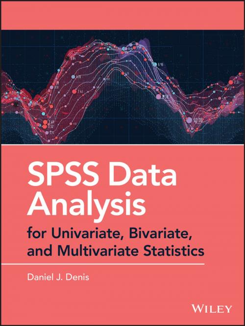 Cover of the book SPSS Data Analysis for Univariate, Bivariate, and Multivariate Statistics by Daniel J. Denis, Wiley