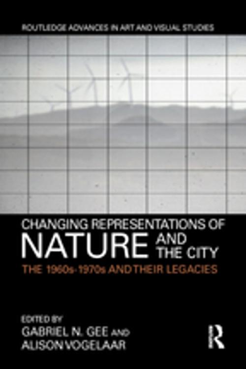 Cover of the book Changing Representations of Nature and the City by , Taylor and Francis