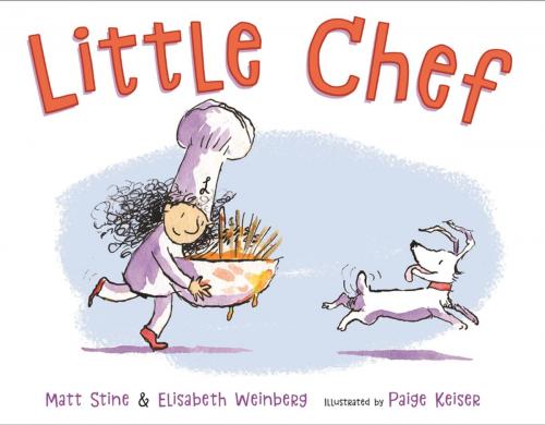 Cover of the book Little Chef by Elisabeth Weinberg, Matt Stine, Feiwel & Friends
