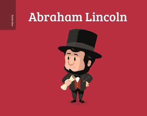 Cover of the book Pocket Bios: Abraham Lincoln by Al Berenger, Roaring Brook Press