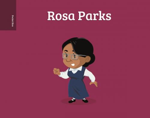 Cover of the book Pocket Bios: Rosa Parks by Al Berenger, Roaring Brook Press