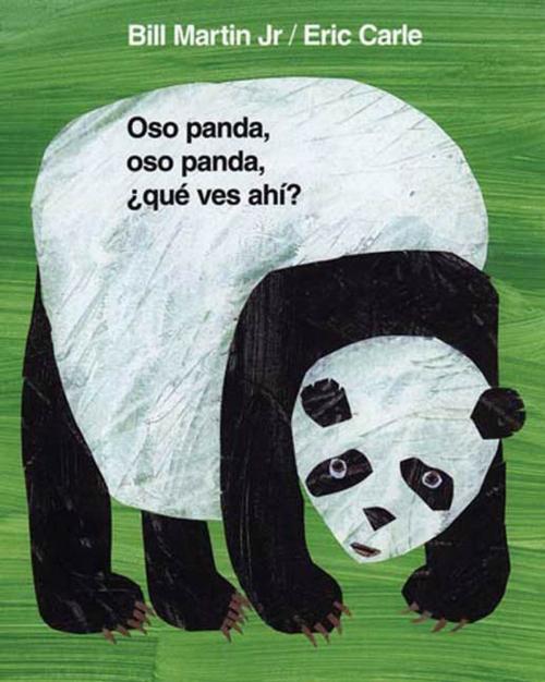 Cover of the book Oso panda, oso panda, ¿qué ves ahí? by Bill Martin Jr., Henry Holt and Co. (BYR)