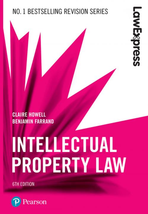 Cover of the book Law Express: Intellectual Property by Claire Howell, Dr Benjamin Farrand, Pearson Education Limited