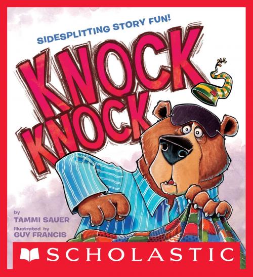 Cover of the book Knock Knock by Tammi Sauer, Scholastic Inc.