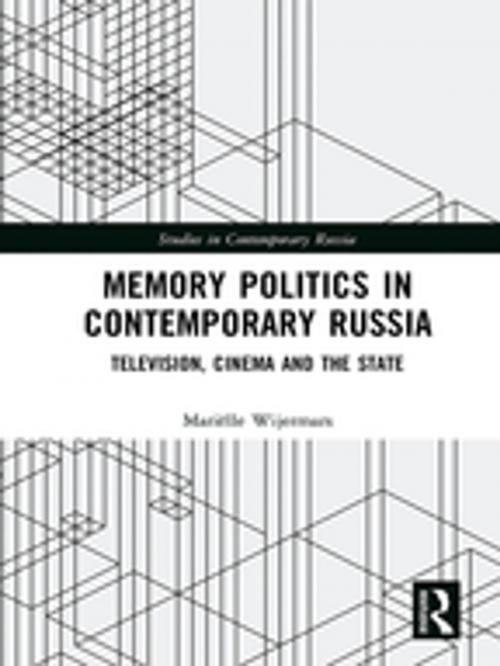 Cover of the book Memory Politics in Contemporary Russia by Mariëlle Wijermars, Taylor and Francis