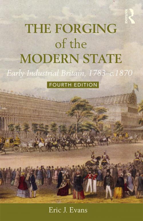Cover of the book The Forging of the Modern State by Eric J. Evans, Taylor and Francis