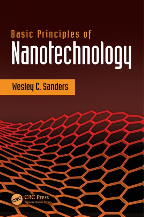 Cover of the book Basic Principles of Nanotechnology by Wesley C. Sanders, CRC Press