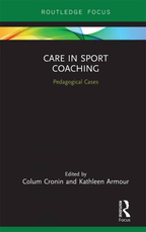 Cover of the book Care in Sport Coaching by , Taylor and Francis