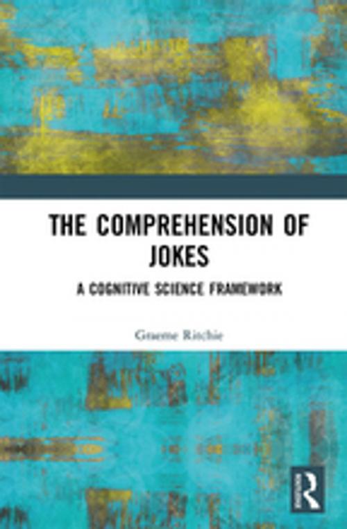 Cover of the book The Comprehension of Jokes by Graeme Ritchie, Taylor and Francis