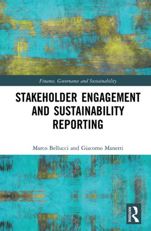 Cover of the book Stakeholder Engagement and Sustainability Reporting by Marco Bellucci, Giacomo Manetti, Taylor and Francis