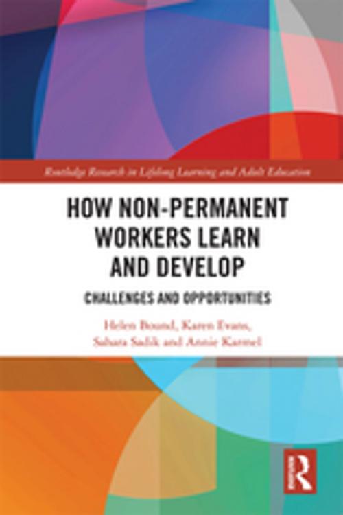 Cover of the book How Non-Permanent Workers Learn and Develop by Helen Bound, Karen Evans, Sahara Sadik, Annie Karmel, Taylor and Francis
