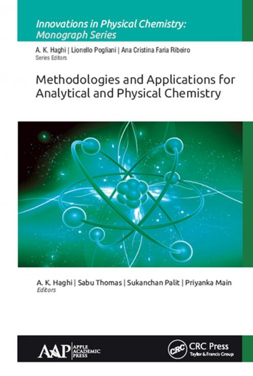 Cover of the book Methodologies and Applications for Analytical and Physical Chemistry by , Apple Academic Press