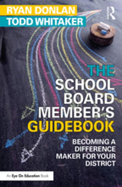 Cover of the book The School Board Member's Guidebook by Todd Whitaker, Ryan Donlan, Taylor and Francis