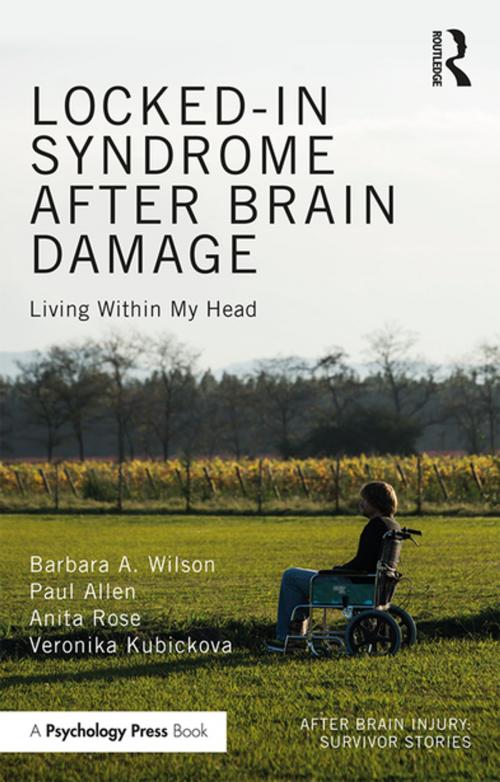 Cover of the book Locked-in Syndrome after Brain Damage by Barbara Wilson, Paul Allen, Anita Rose, Veronika Kubickova, Taylor and Francis