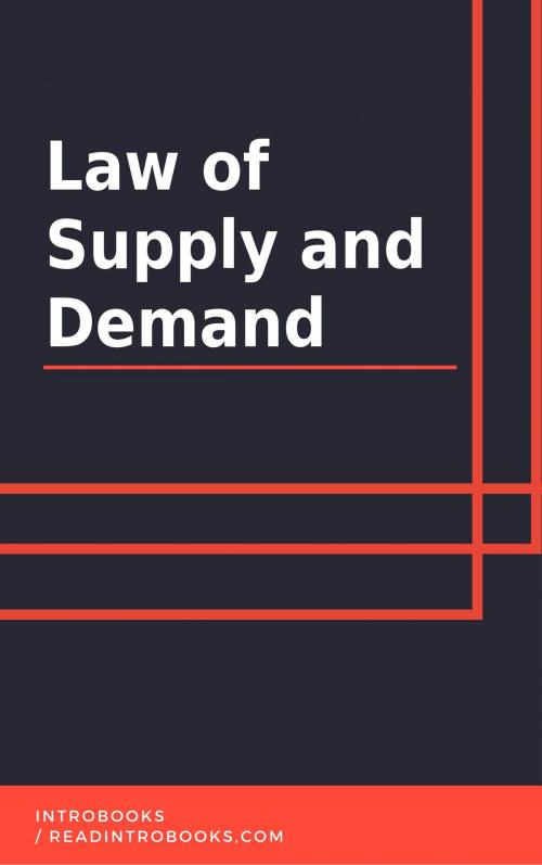 Cover of the book Law of Supply and Demand by IntroBooks, Can Akdeniz