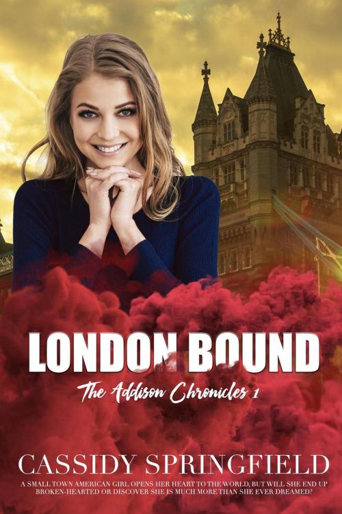 Cover of the book London Bound by Cassidy Springfield, Mountain Moxie Publishing