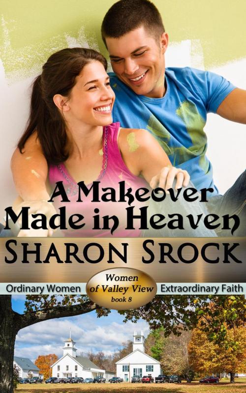 Cover of the book A Makeover Made in Heaven by Sharon Srock, Sharon Srock