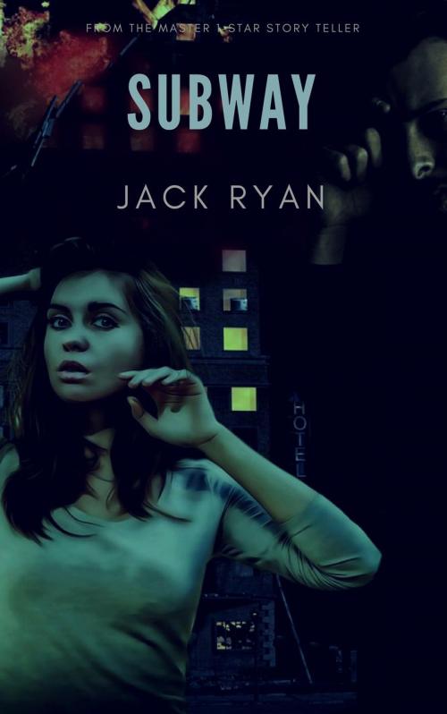 Cover of the book Subway by Jack Ryan, Jack Ryan