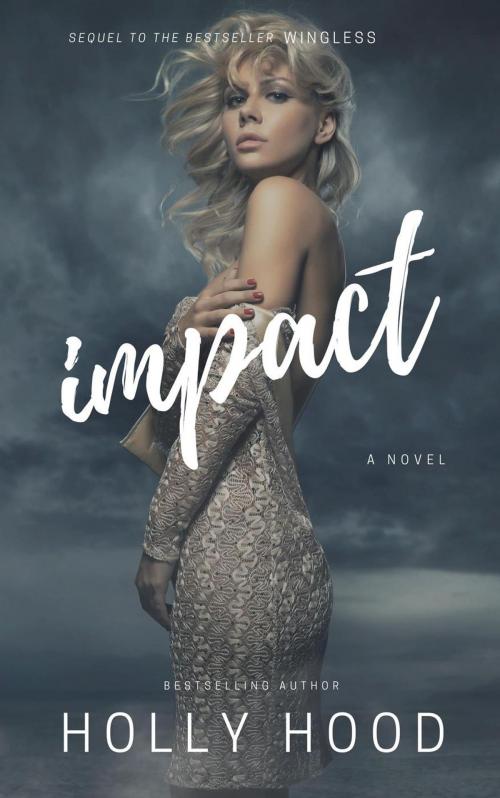 Cover of the book Impact by Holly Hood, Holly Hood