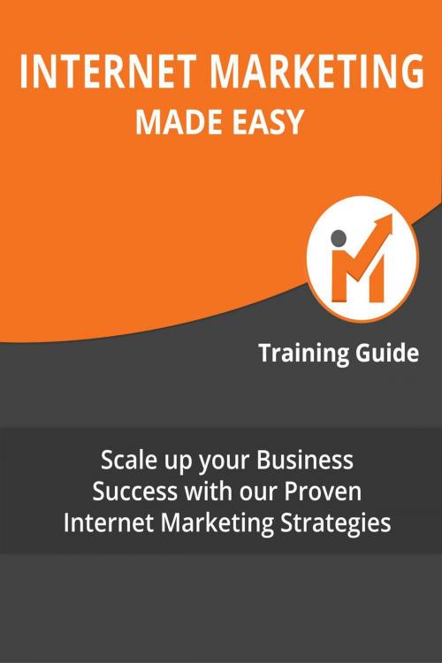 Cover of the book Internet Marketing Made Easy by John Hawkins, John Hawkins