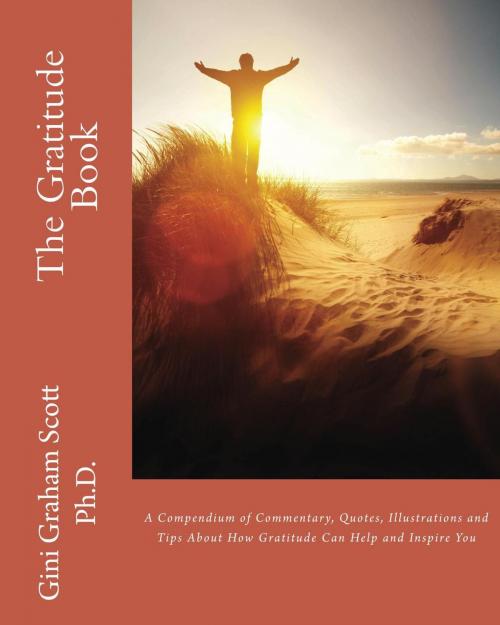 Cover of the book The Gratitude Book by Gini Graham Scott Ph.D., Changemakers Publishing