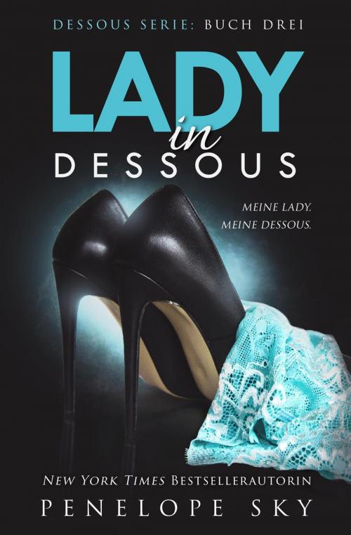 Cover of the book Lady in Dessous by Penelope Sky, Penelope Sky