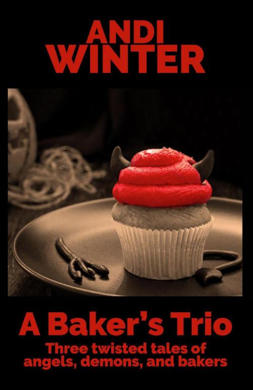 Cover of the book A Baker's Trio by Andi Winter, Andi Winter
