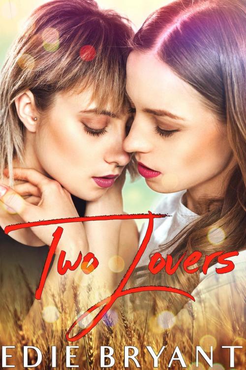 Cover of the book Two Lovers by Edie Bryant, Edie Bryant