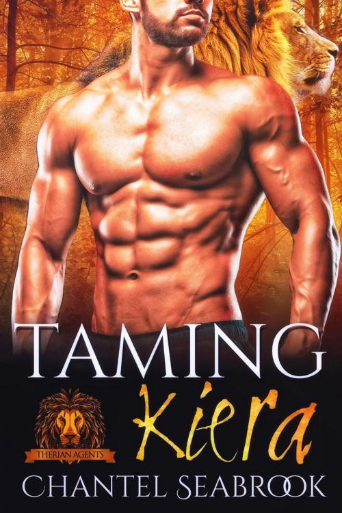 Cover of the book Taming Kiera by Chantel Seabrook, Seabrook Books