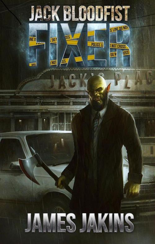 Cover of the book Jack Bloodfist: Fixer by James Jakins, Robber's Dog Pub
