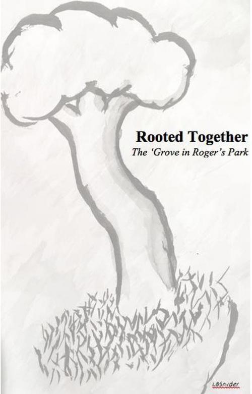 Cover of the book Rooted Together by Nicole Oliver Snyder, Nicole Oliver Snyder