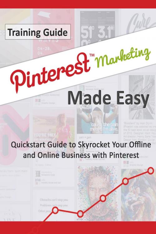 Cover of the book Pinterest Marketing Made Easy by John Hawkins, John Hawkins