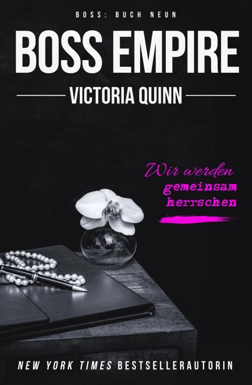 Cover of the book Boss Empire (German) by Victoria Quinn, Victoria Quinn
