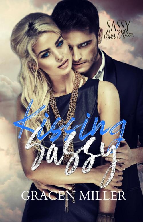 Cover of the book Kissing Sassy by Gracen Miller, MT Worlds Press, Inc.
