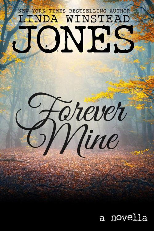 Cover of the book Forever Mine by Linda Winstead Jones, Linda Winstead Jones