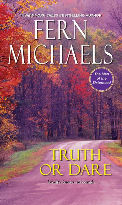 Cover of the book Truth or Dare by Fern Michaels, Zebra Books