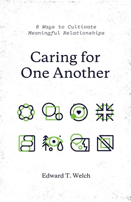 Cover of the book Caring for One Another by Edward T. Welch, Crossway