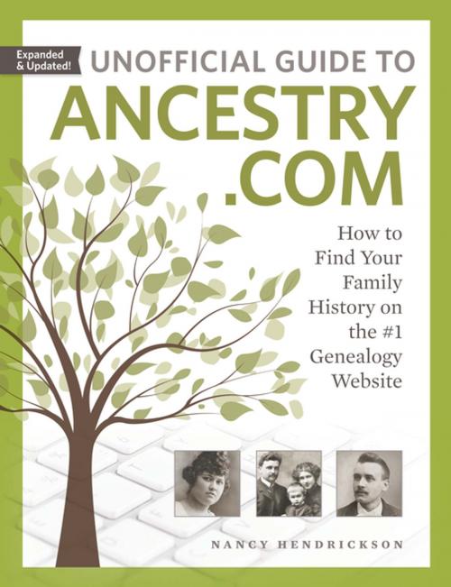 Cover of the book Unofficial Guide to Ancestry.com by Nancy Hendrickson, F+W Media
