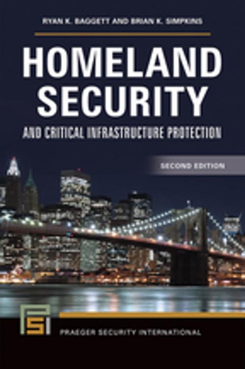 Cover of the book Homeland Security and Critical Infrastructure Protection, 2nd Edition by Ryan K. Baggett, Brian K. Simpkins, ABC-CLIO