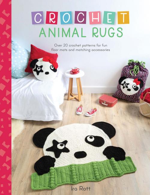 Cover of the book Crochet Animal Rugs by Ira Rott, F+W Media