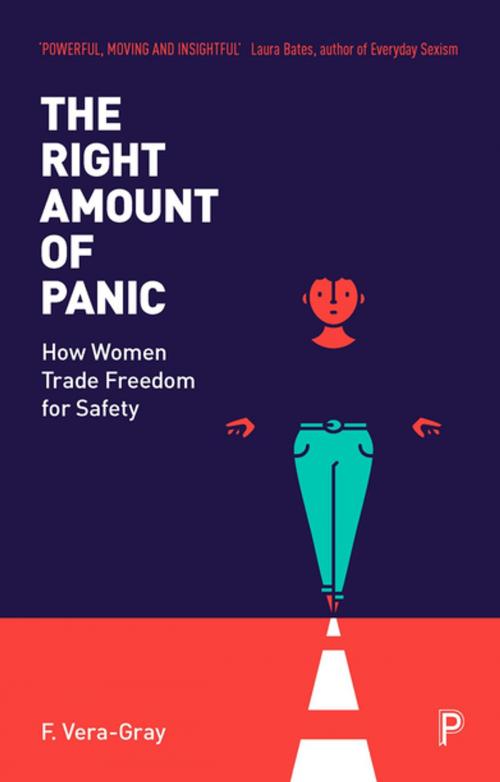 Cover of the book The Right Amount of Panic by Vera-Gray, Fiona, Policy Press