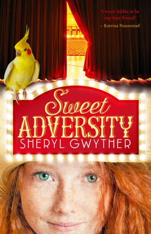 Cover of the book Sweet Adversity by Sheryl Gwyther, HarperCollins
