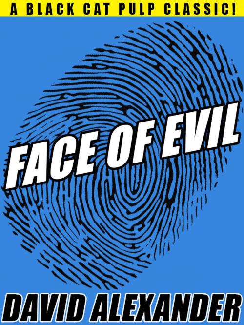 Cover of the book Face of Evil by David Alexander, Wildside Press LLC
