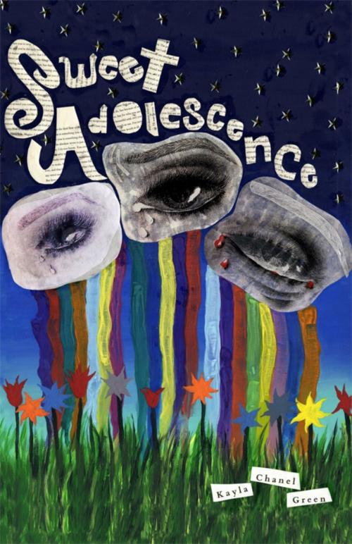 Cover of the book Sweet Adolescence by Kayla Chanel Green, Dorrance Publishing