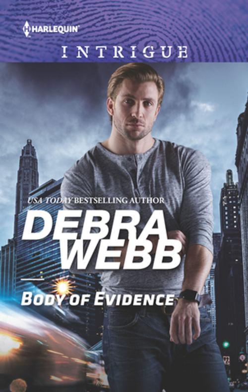 Cover of the book Body of Evidence by Debra Webb, Harlequin
