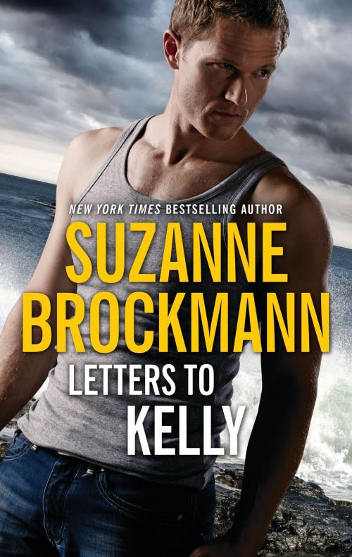 Cover of the book Letters to Kelly by Suzanne Brockmann, HQN Books