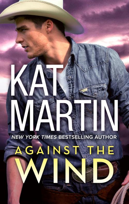 Cover of the book Against the Wind by Kat Martin, Harlequin