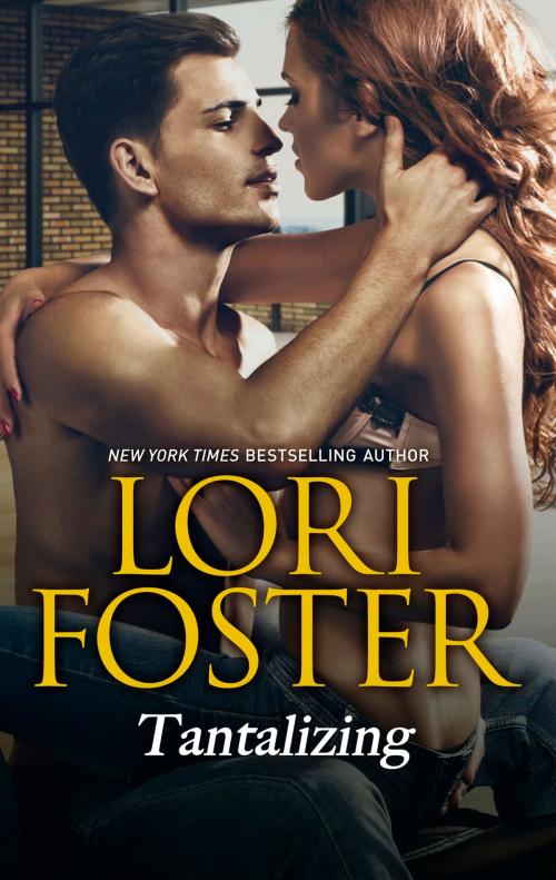 Cover of the book Tantalizing by Lori Foster, Harlequin
