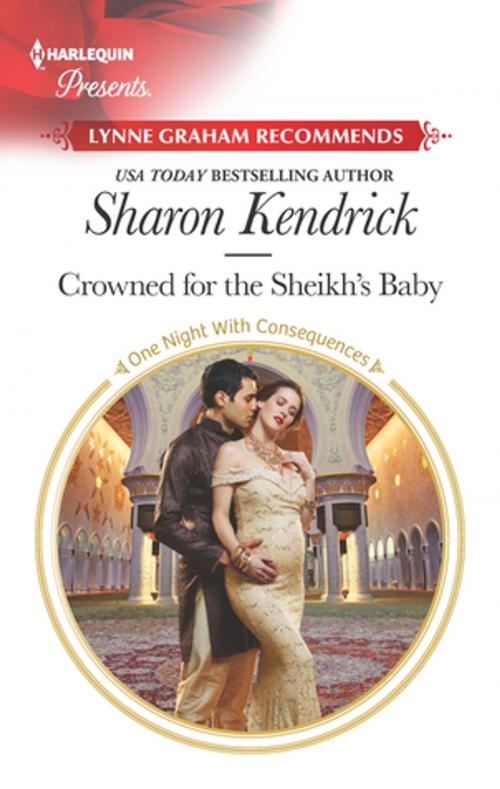 Cover of the book Crowned for the Sheikh's Baby by Sharon Kendrick, Harlequin